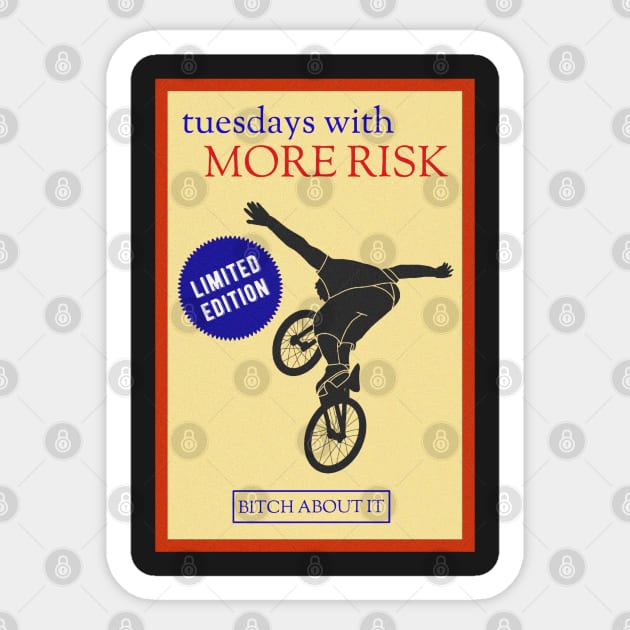 Tuesdays With More Risk Sticker by Kaijester